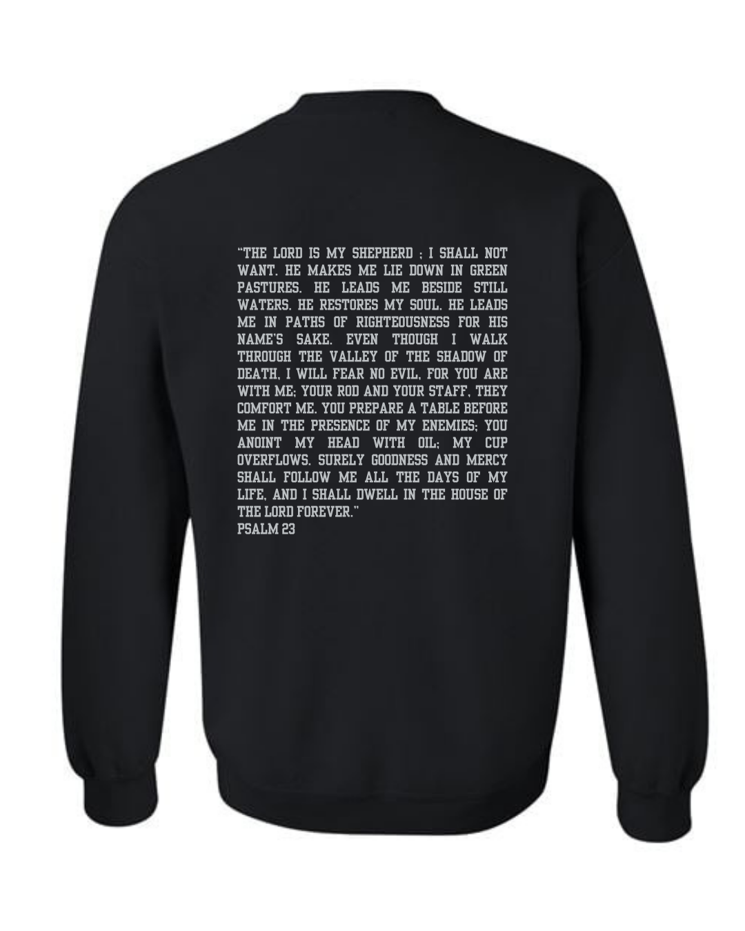 PSALM 23 SWEATSHIRT